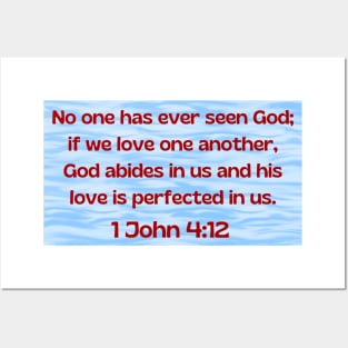 Bible Verse 1 John 4:12 Posters and Art